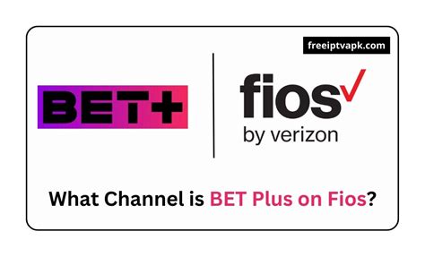 what channel is bet on fios